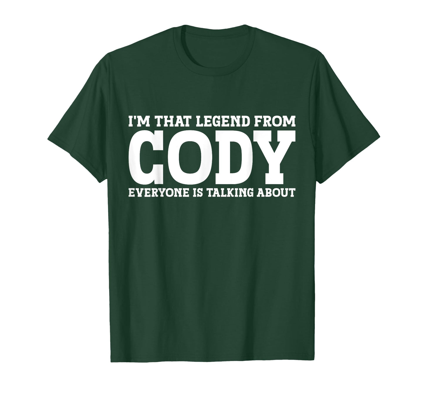 Cody Hometown WY Wyoming Home Roots Funny City Cody T-Shirt