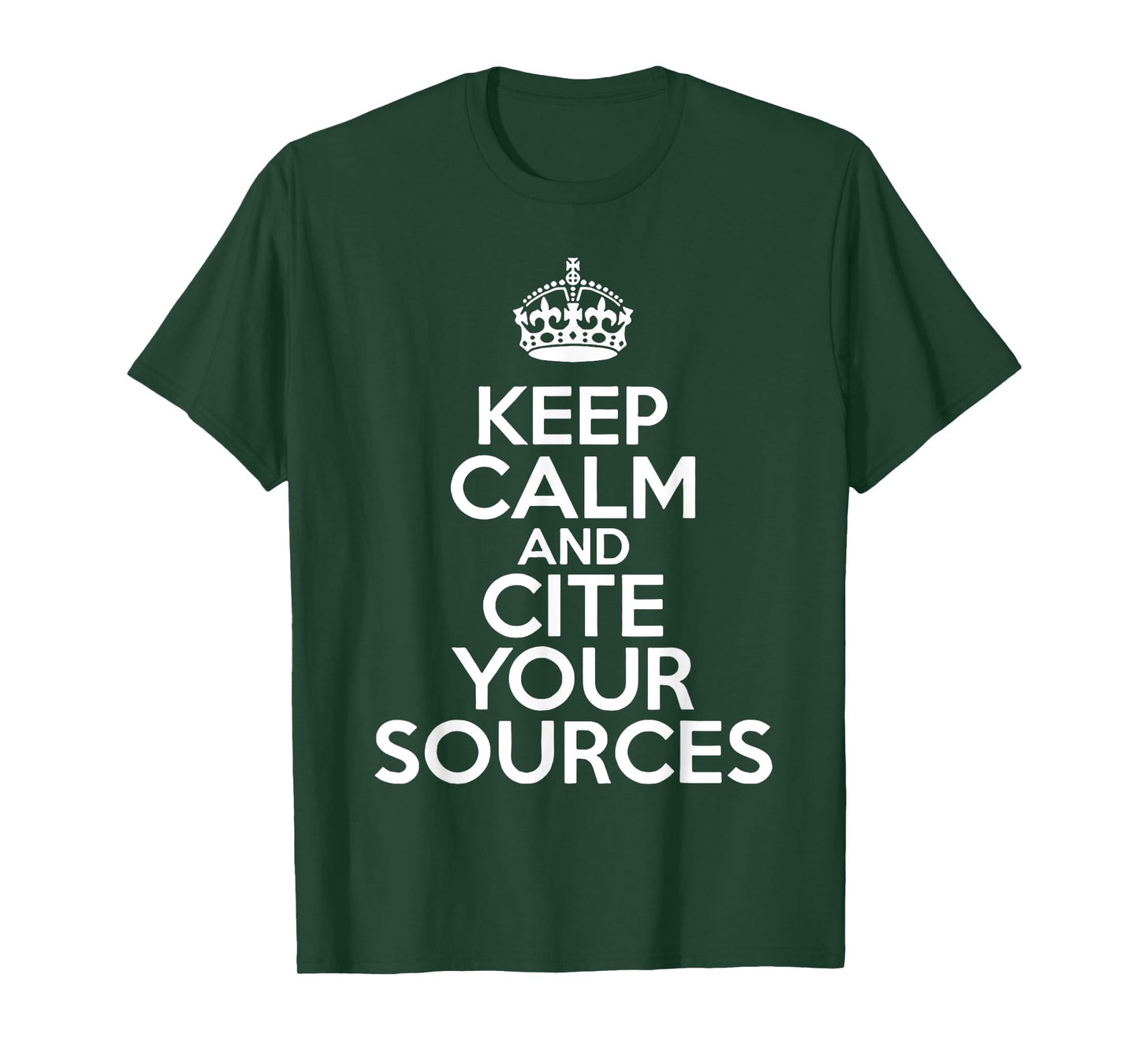 Keep Calm and Cite Your Sources T-Shirt