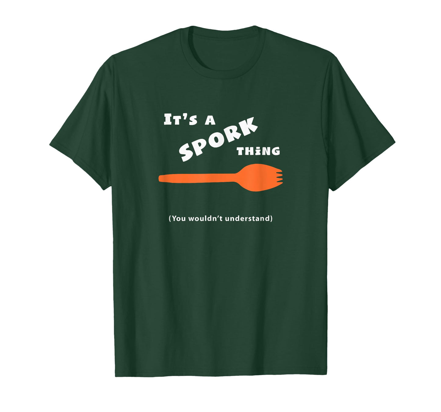 It's a Spork Thing | Spork Life T-Shirt