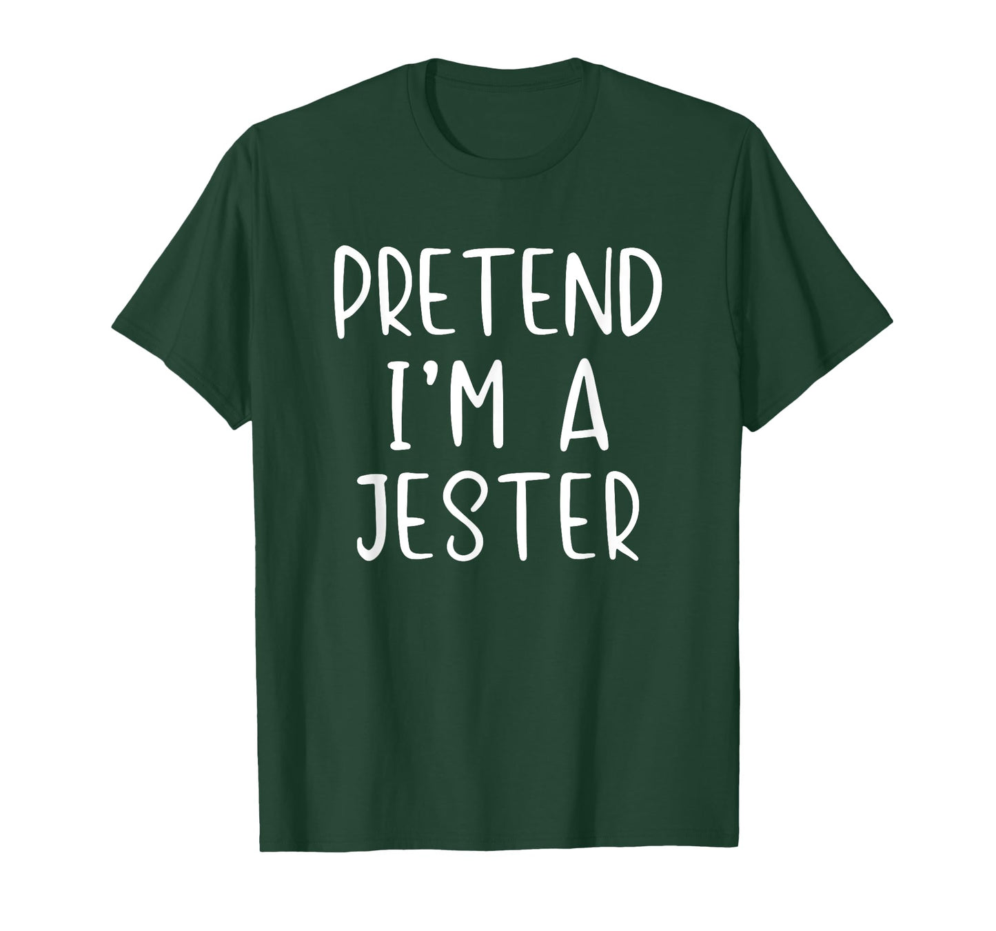Pretend I'm A Jester Costume Halloween Lazy Easy T-Shirt