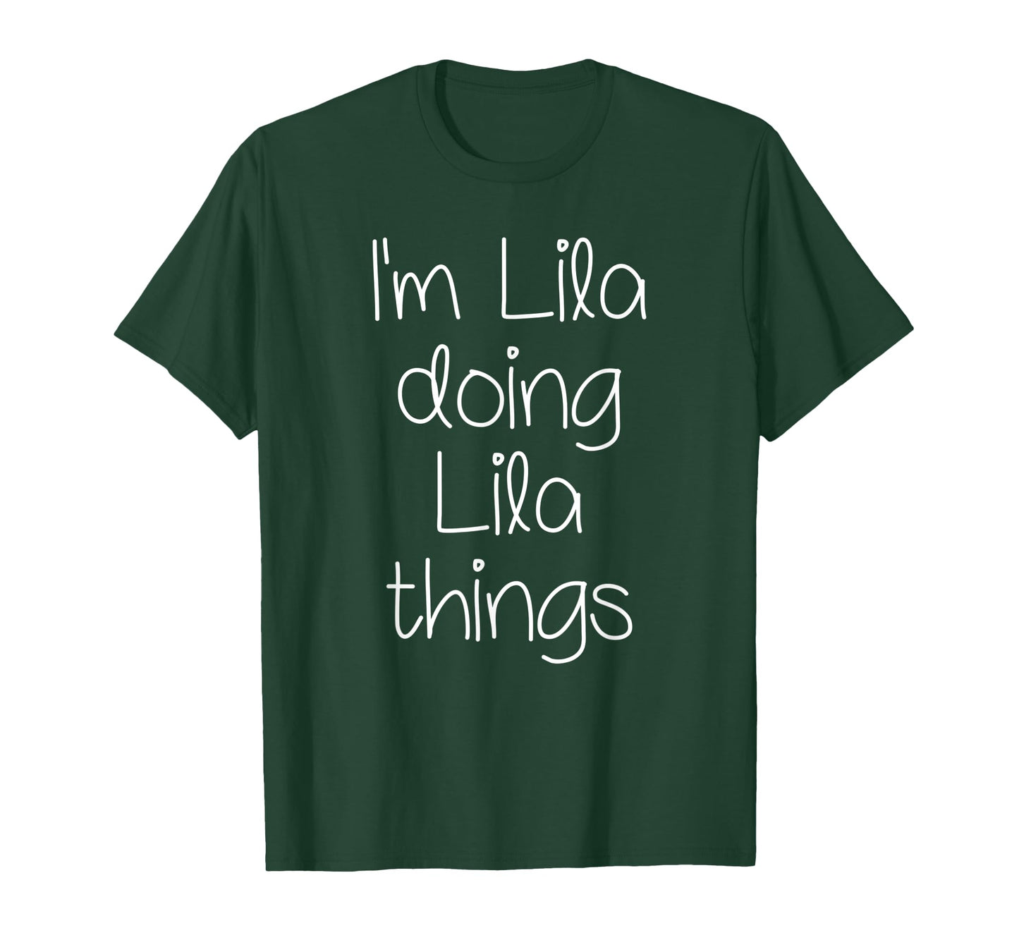 I'm LILA Doing Funny Things Women Name Birthday Gift Idea T-Shirt