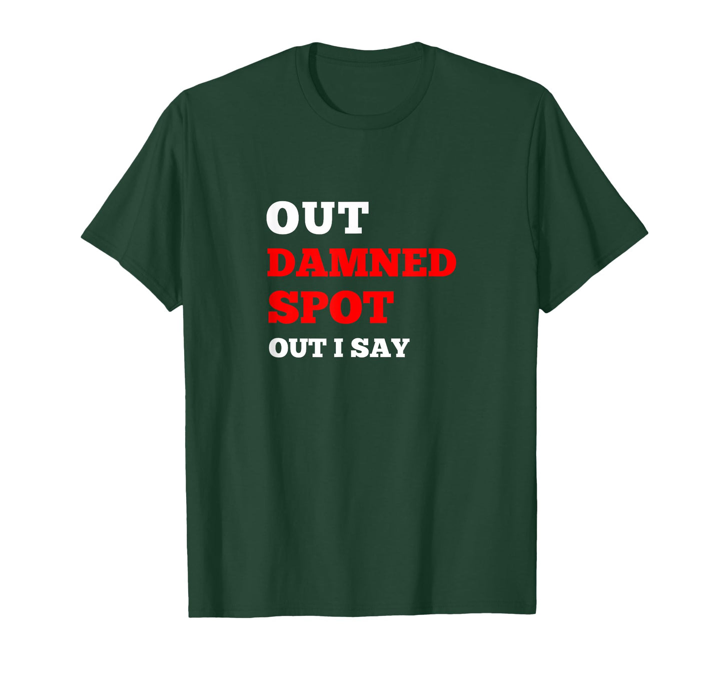 Shakespeare Lady Macbeth Quote T-Shirt