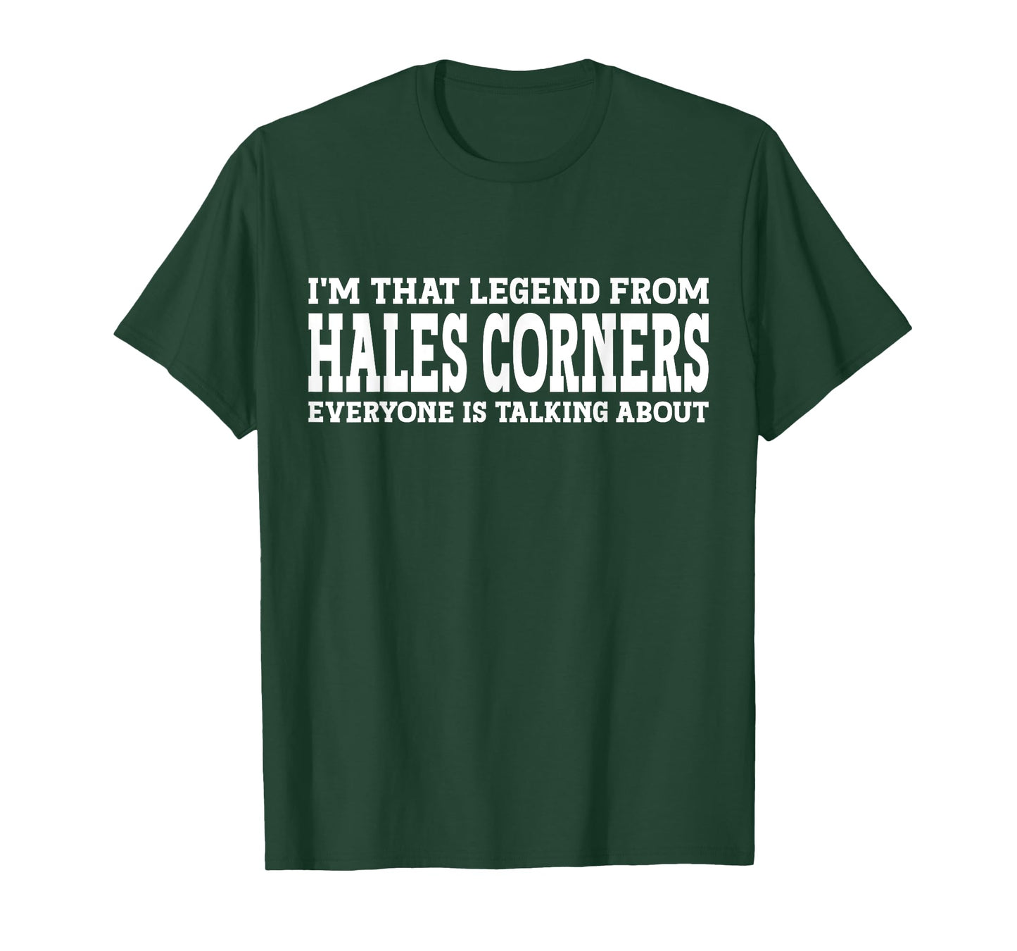 Hales Corners Hometown WI Wisconsin Funny City Hales Corners T-Shirt