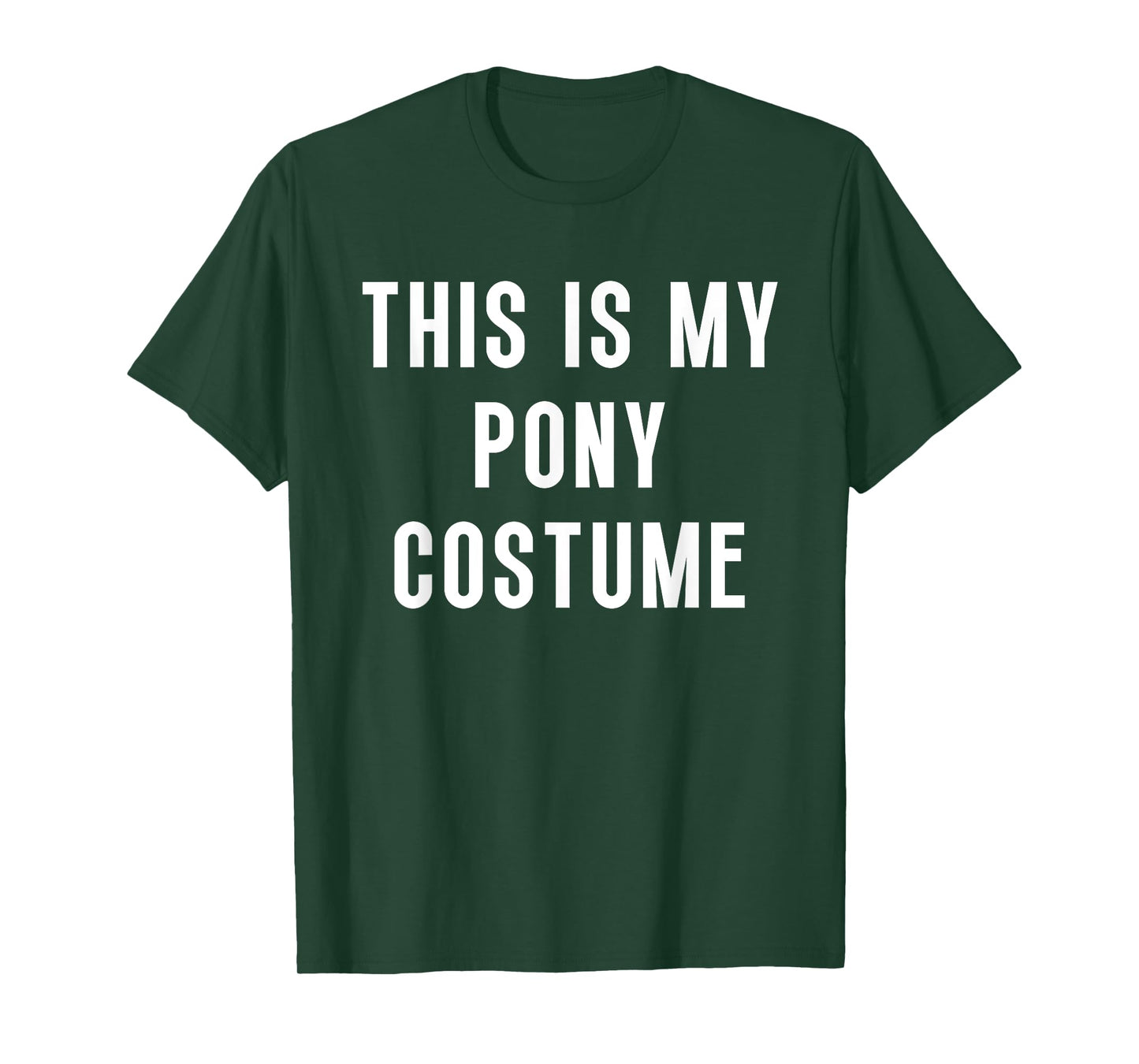 This Is My Pony Halloween Costume Funny Easy T-Shirt