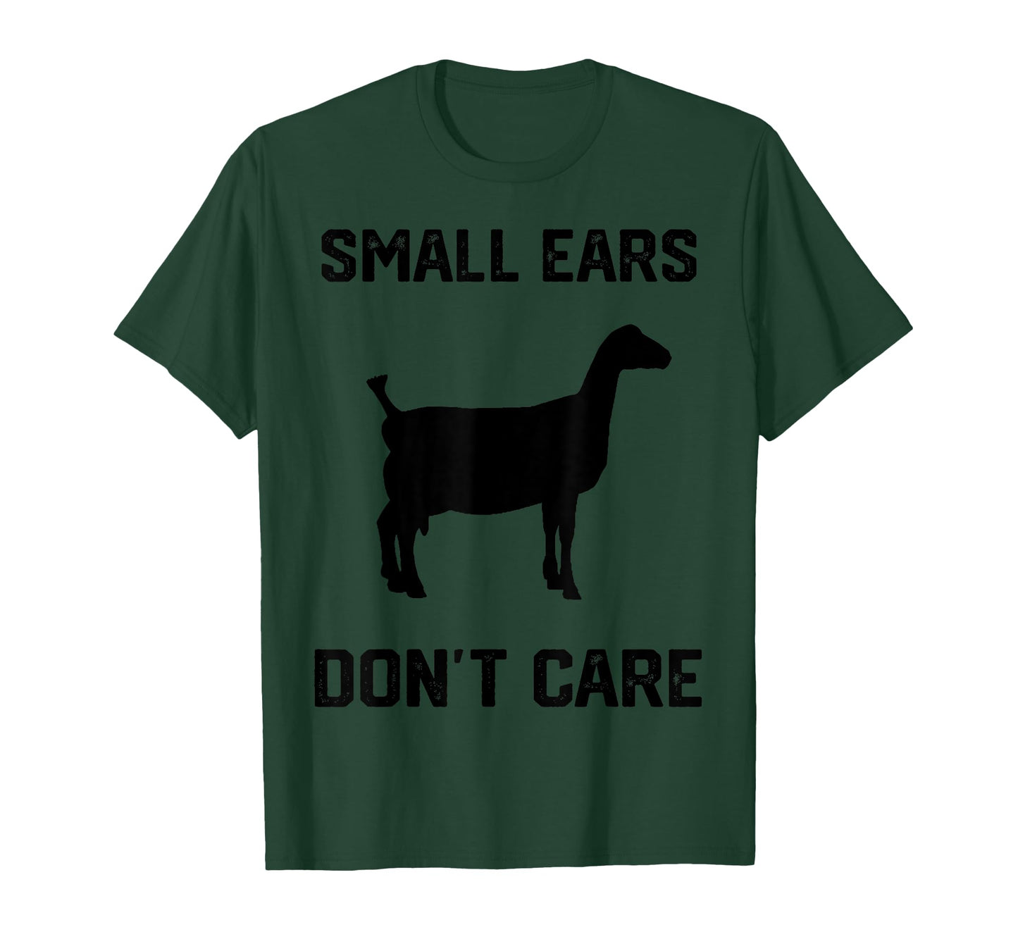 small ears don't care funny goat funny Lamancha Goat T-Shirt