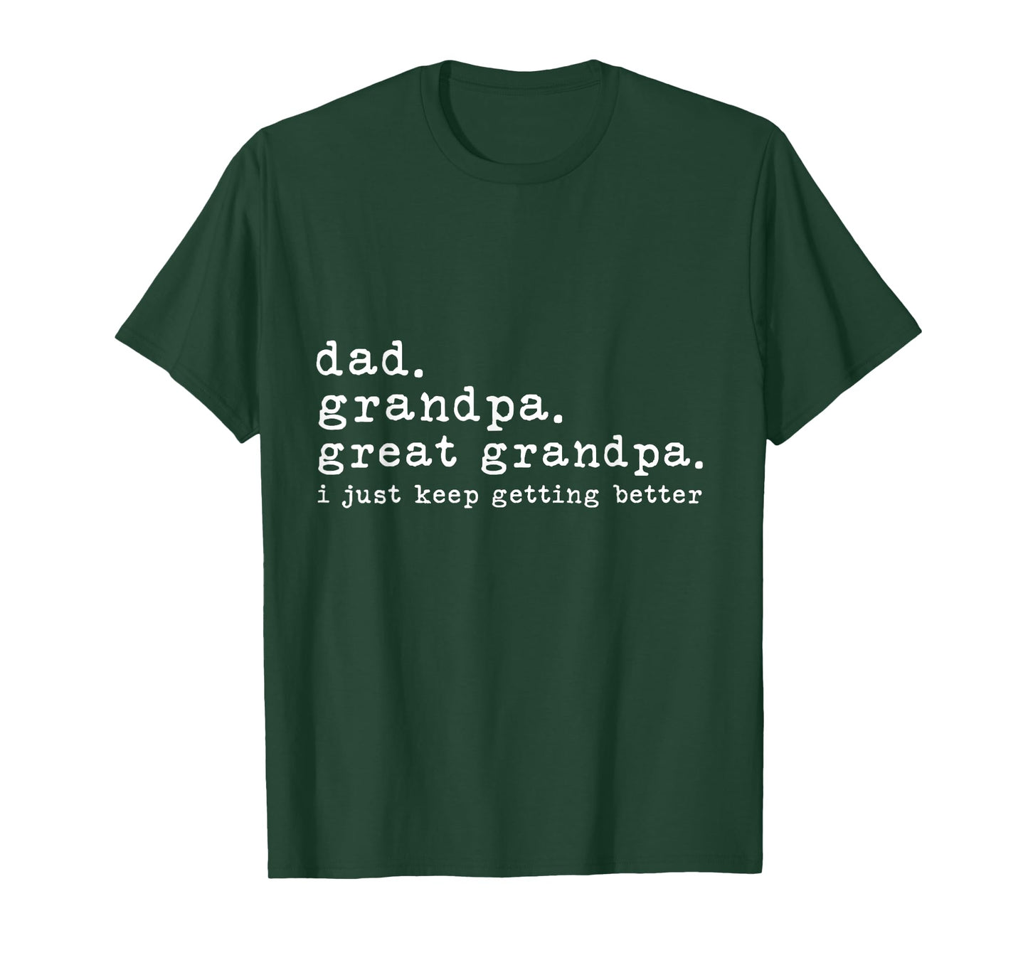 Dad Grandpa Great Grandpa Funny fathers day Great Grandpa T-Shirt