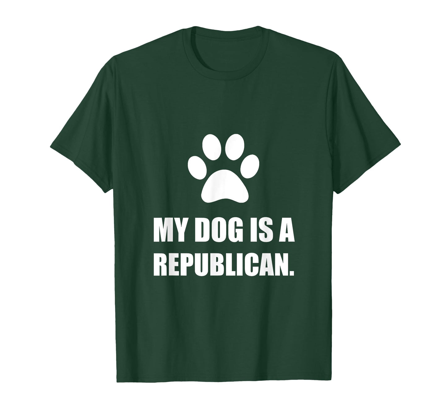 My Dog Is A Republican Funny Political T-Shirt T-Shirt for Men Women Girls Kids