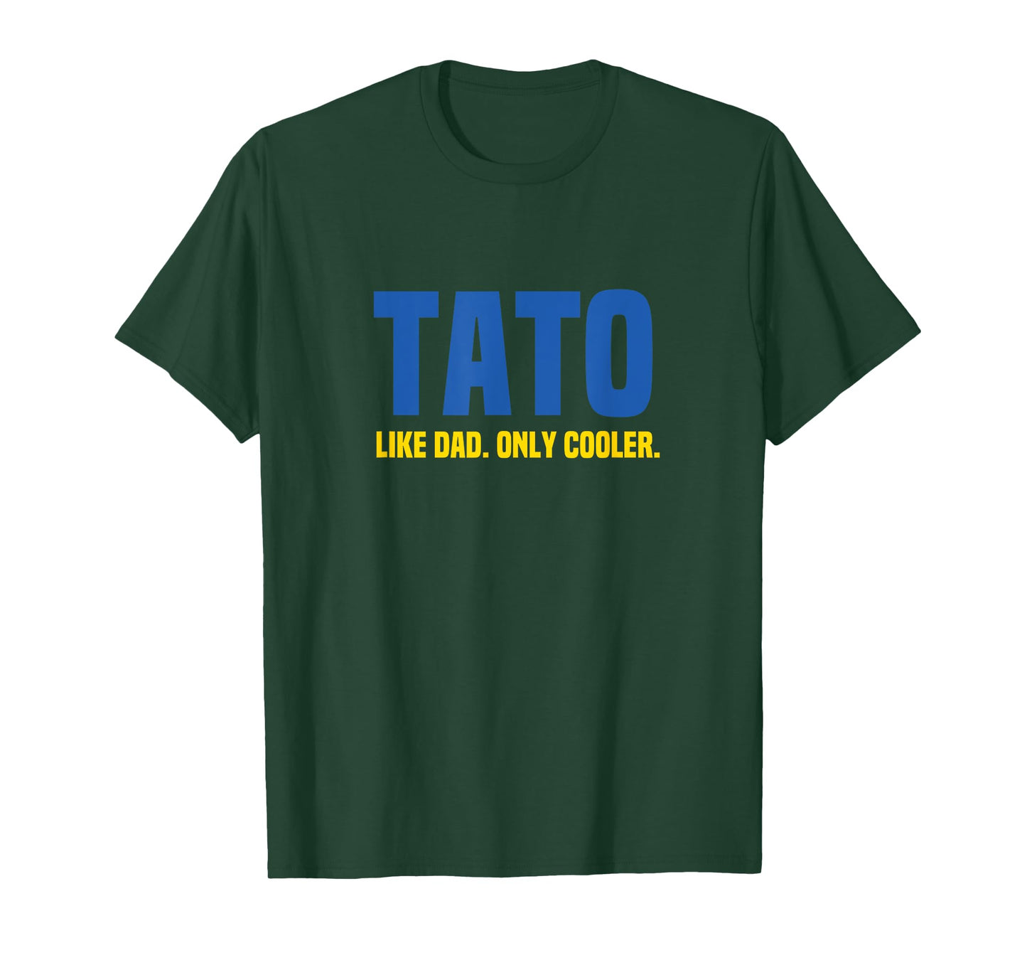 Tato Like Dad Only Cooler. Ukrainian Dad T-Shirt