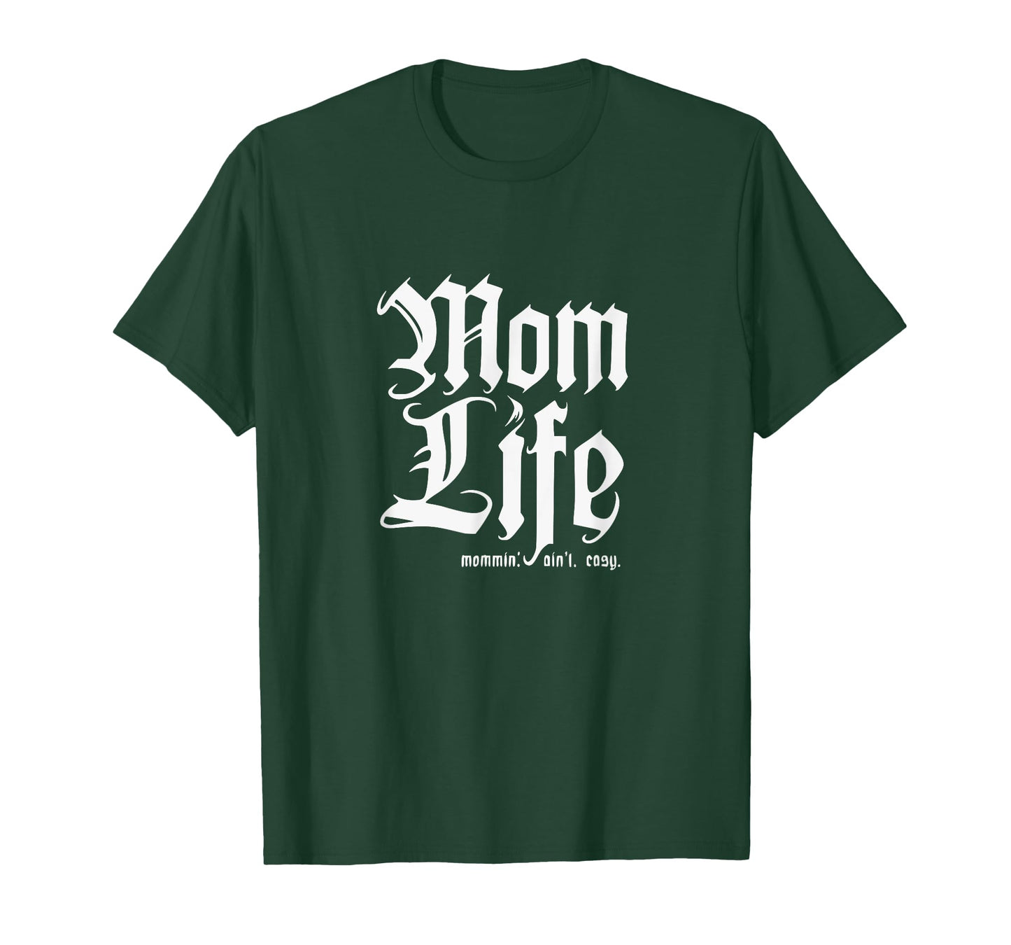 Mom Life - Thug - Mommin' Ain't Easy T-Shirt