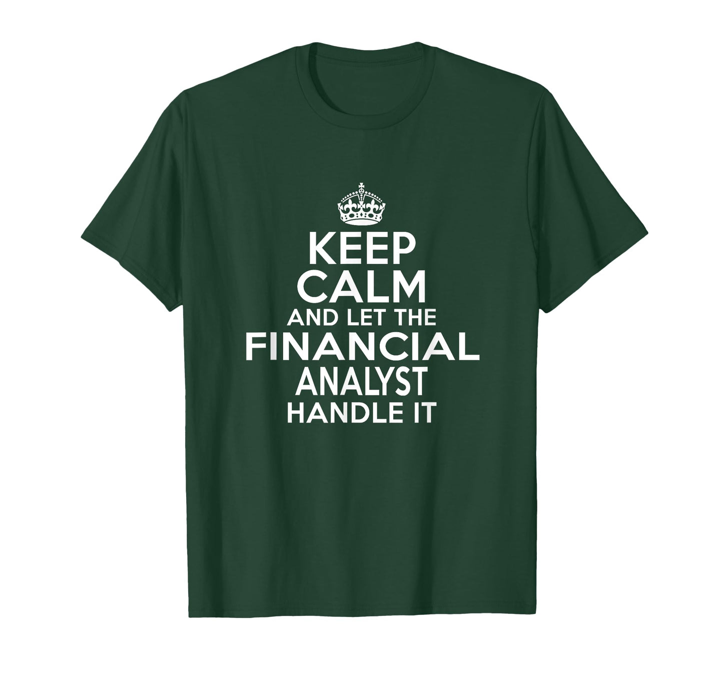 Keep calm and let the Financial analyst handle it
