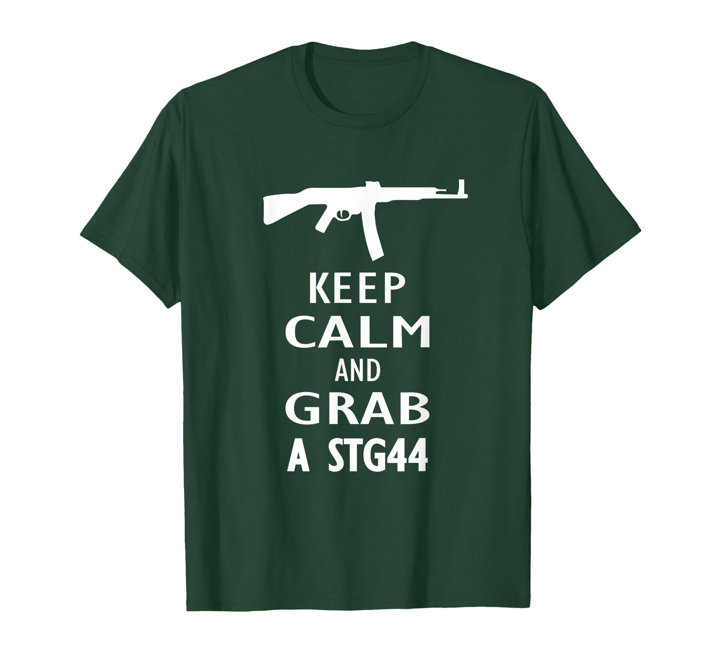 Keep Calm and grab a Sturmgewehr 44 Assault Rifle Wehrmacht T-Shirt