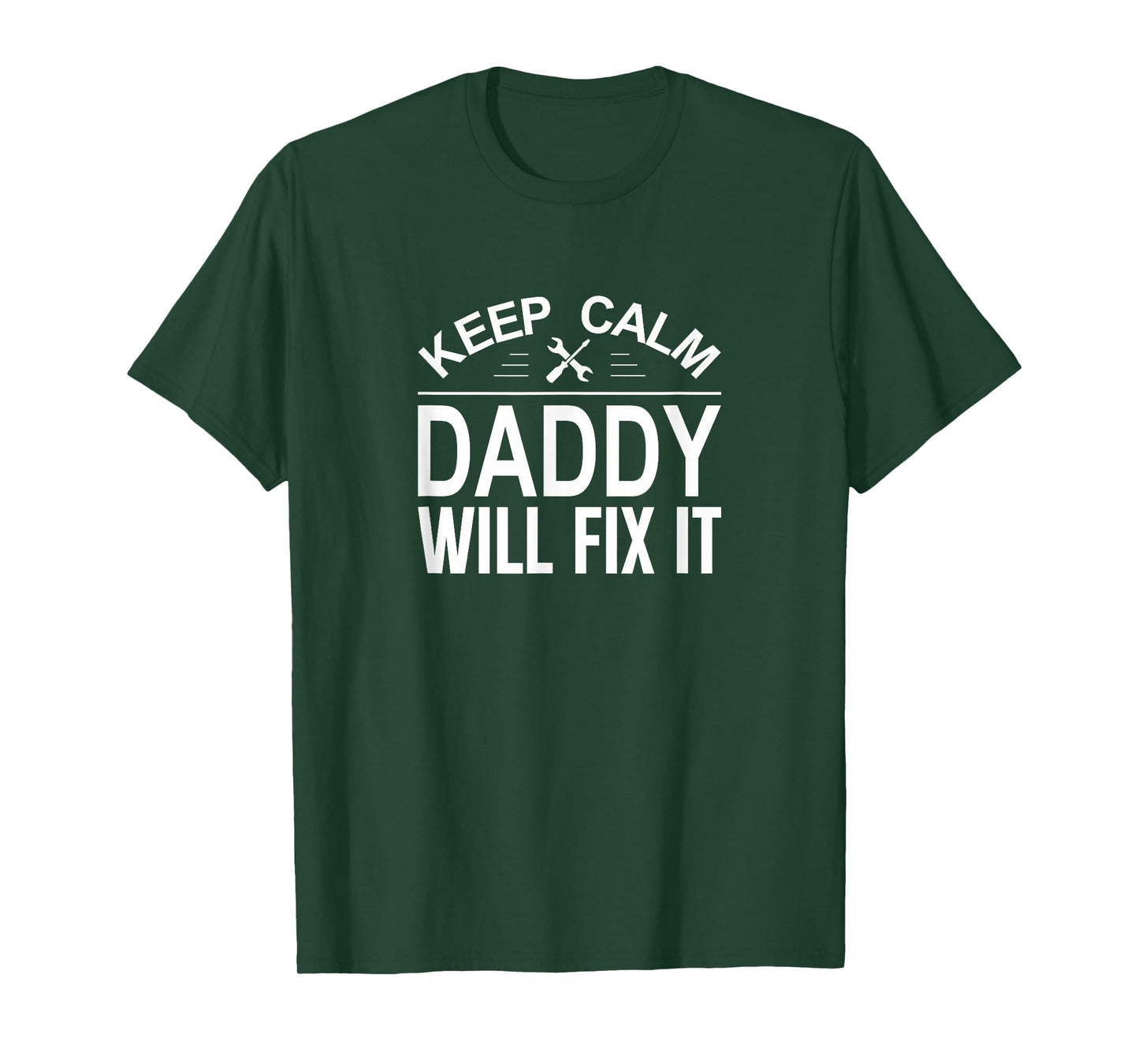 Keep Calm - Daddy Will Fix It - T-Shirt