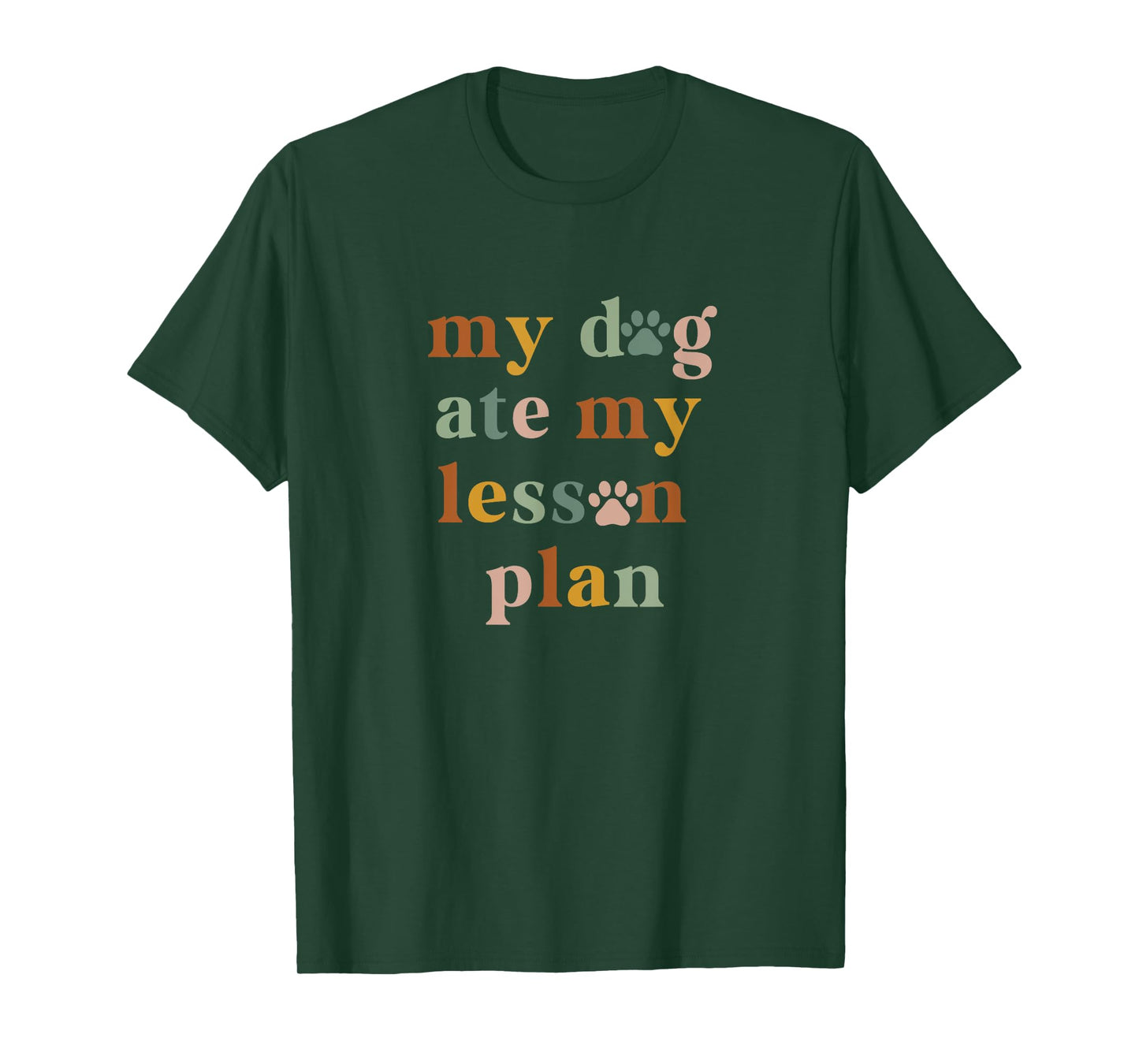 Dog Ate My Lesson Plan,Dog, Lover Teacher, Appreciation Gift T-Shirt