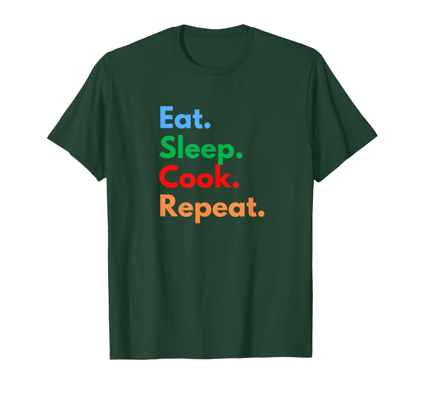 Eat Sleep Cook Repeat for Chefs, Culinary Students & Lovers T-Shirt