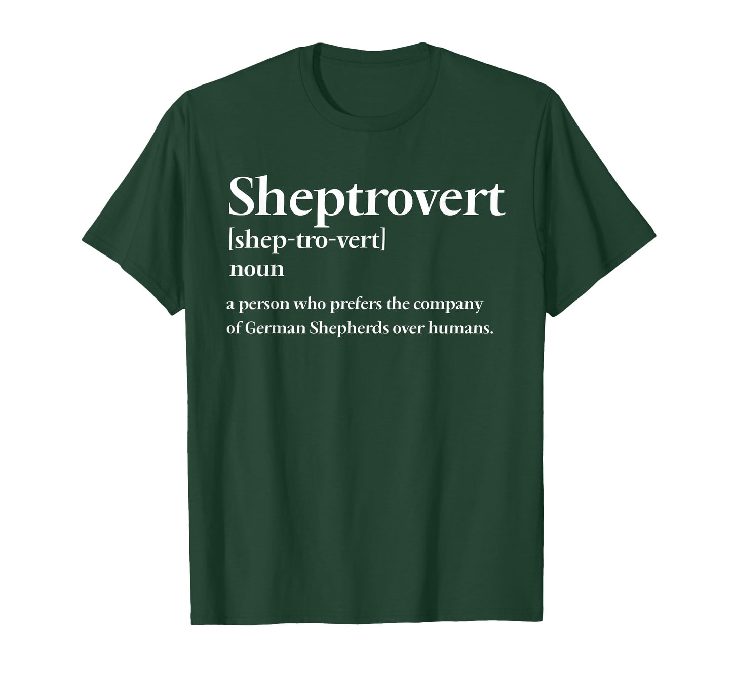 Sheptrovert Definition Funny German Shepherd Dog Lover T-Shirt