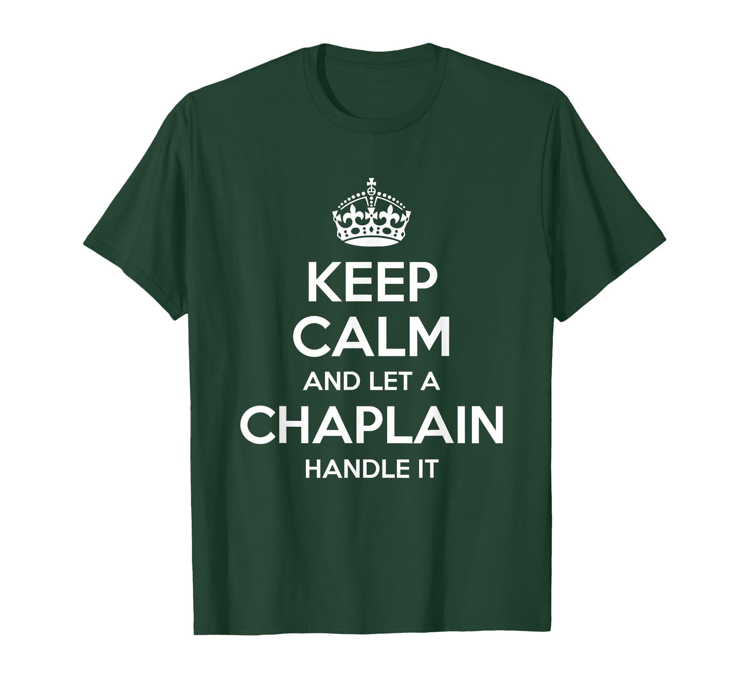 CHAPLAIN Gift Funny Job Title Profession Birthday Work Idea T-Shirt