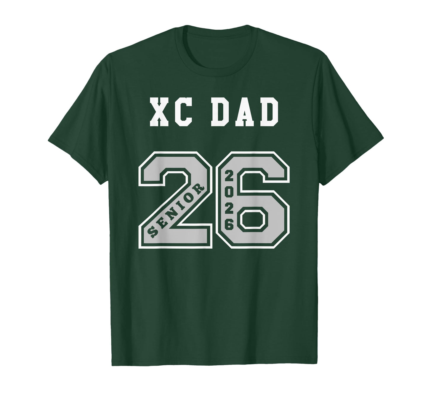 CROSS COUNTRY DAD 2026 SENIOR - XC DAD SENIOR CLASS 26 T-Shirt
