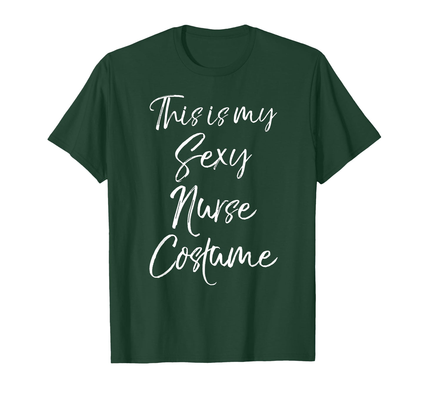 Funny Nurse Halloween Idea This is My Sexy Nurse Costume T-Shirt