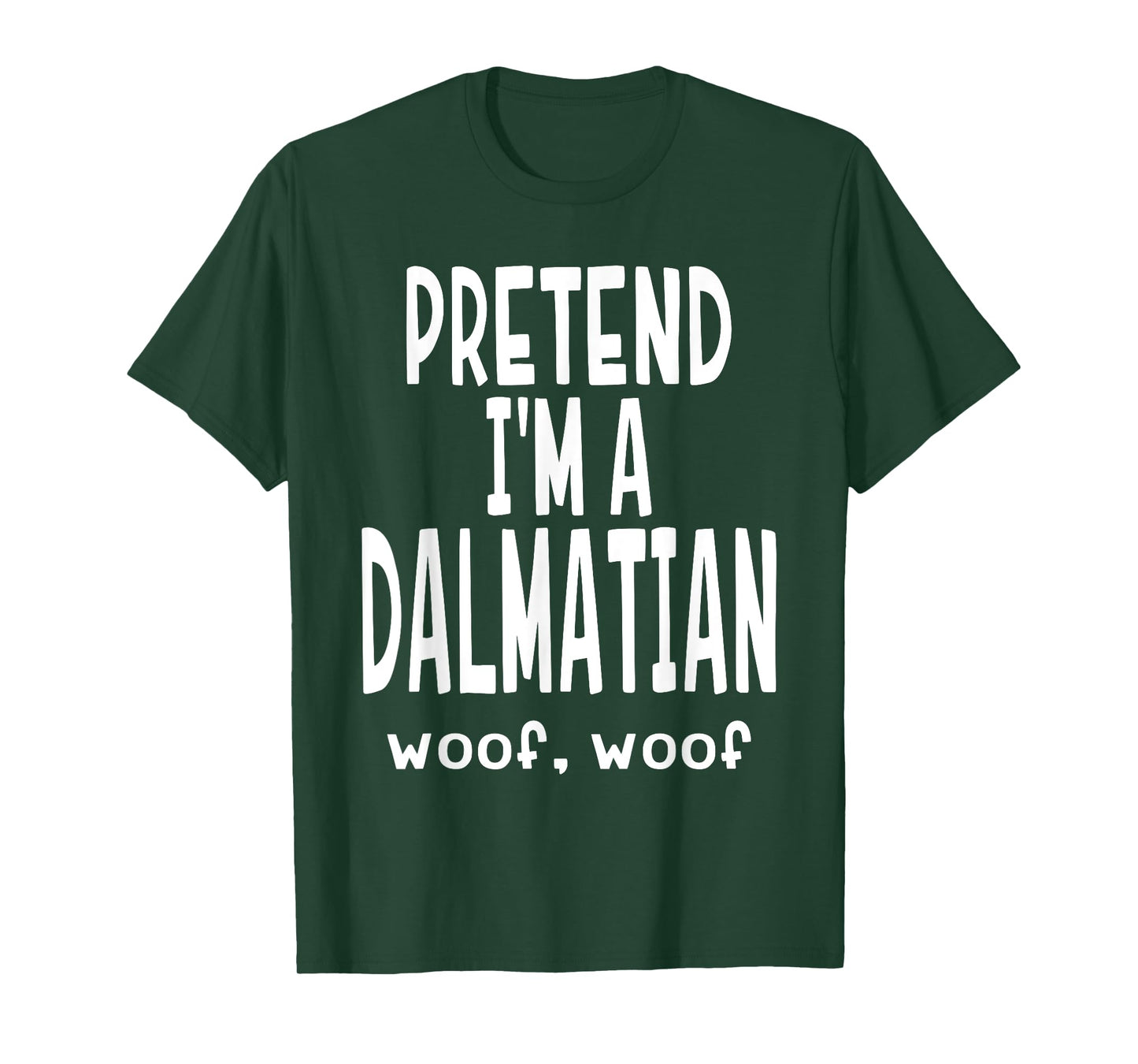 Funny Pretend I'm A Dalmatian - Lazy Halloween Costume T-Shirt