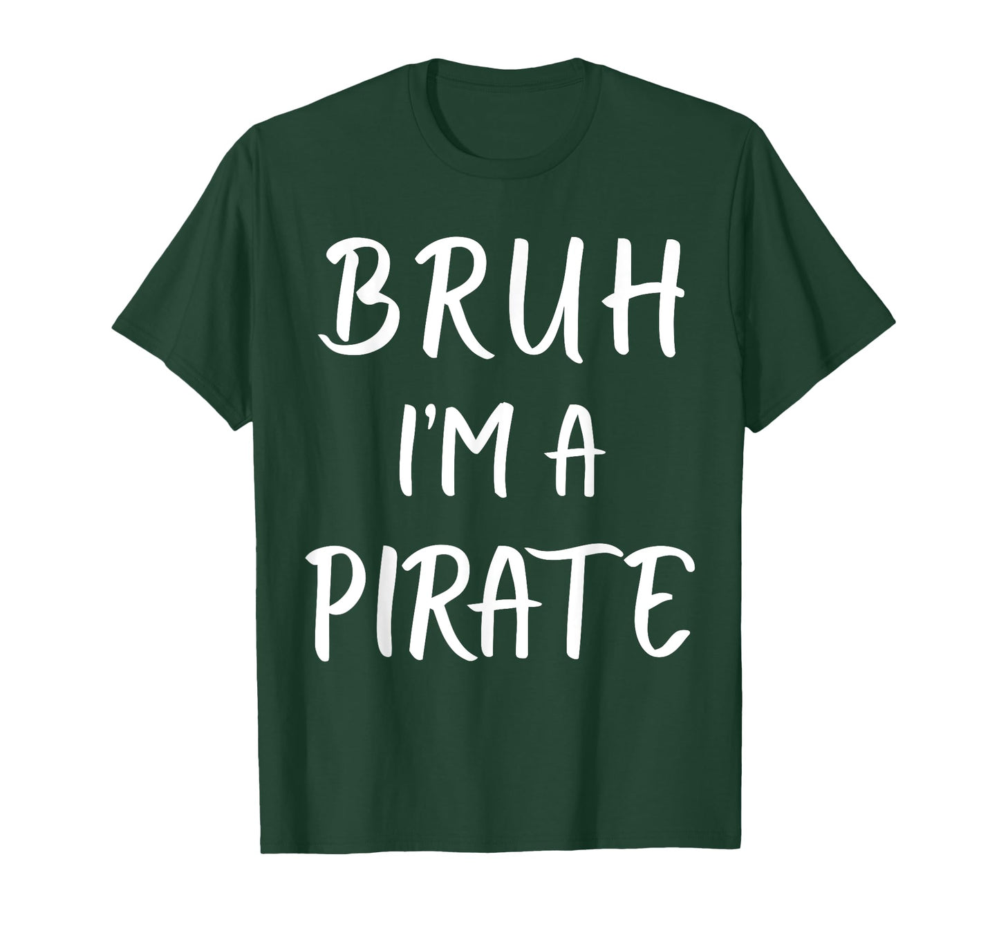 Bruh I'm A Pirate Costume Funny Lazy Halloween T-Shirt