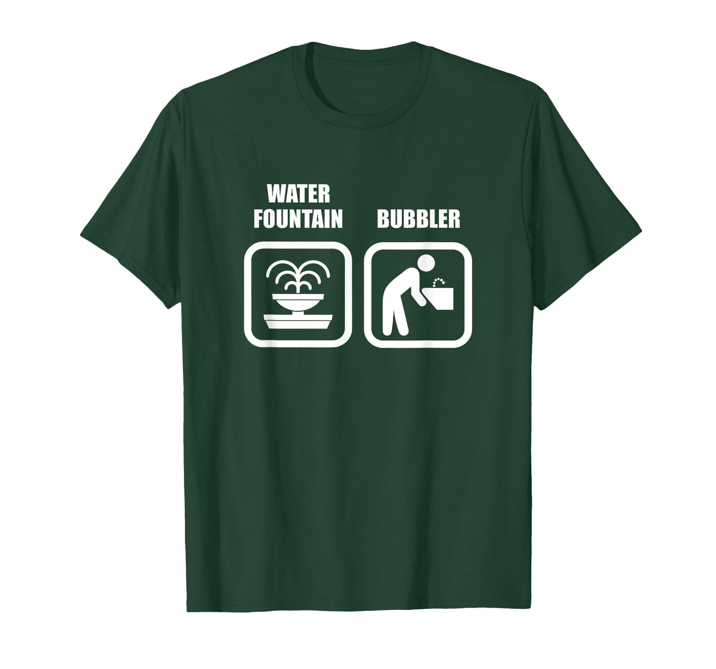 Funny Wisconsin Humor - Water Fountain Vs Bubbler T-Shirt