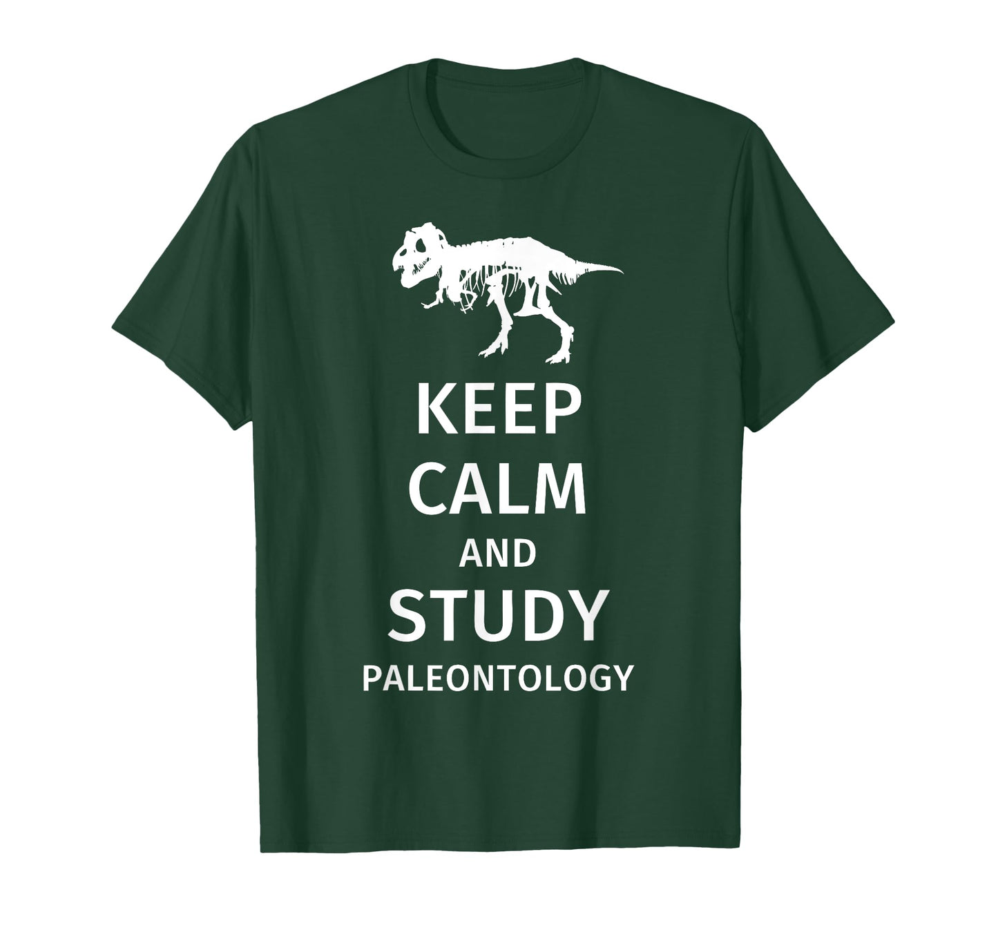 Keep Calm and Study Paleontology - Funny Paleontology Gift T-Shirt