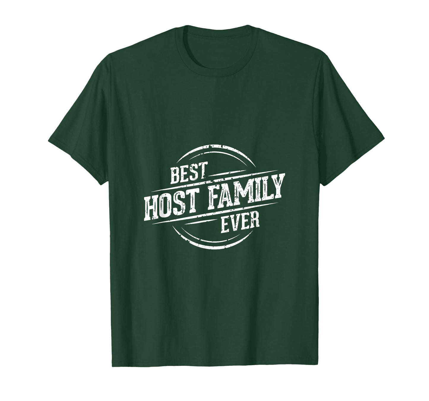 Best Host Family Ever Shirt - gift for host families T-Shirt