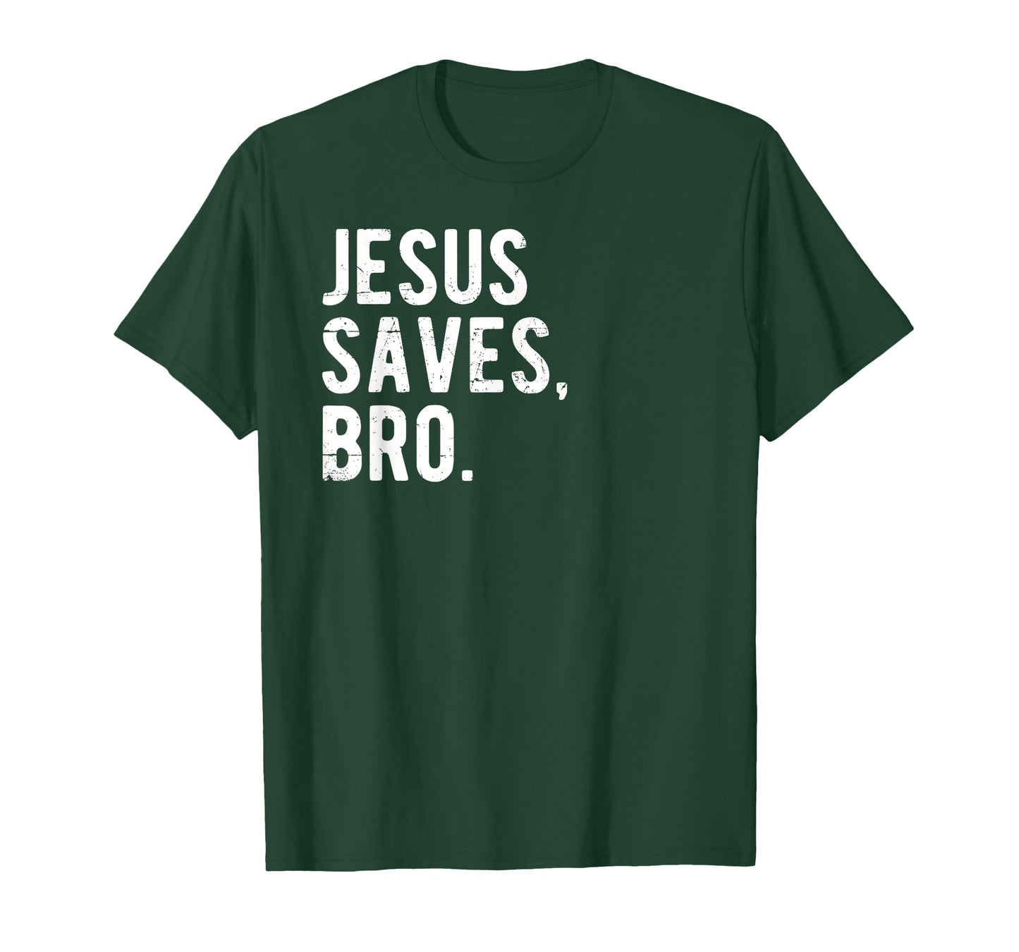 Jesus Saves Bro T-Shirt - Share The Message Gift Tee T-Shirt