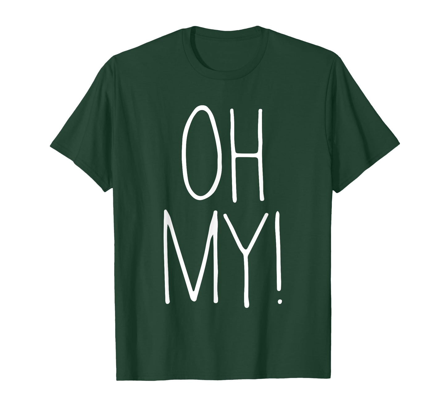 Oh My T-Shirt Oh My Costume Shirt T-Shirt