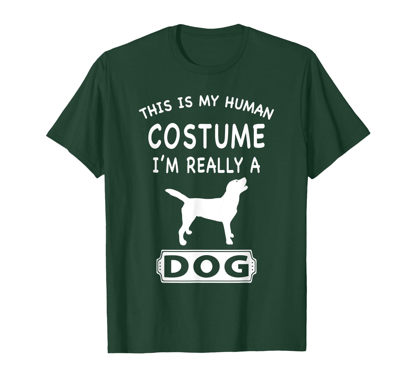 This Is My Human Costume I'm Really A Dog Lover Funny Gift T-Shirt