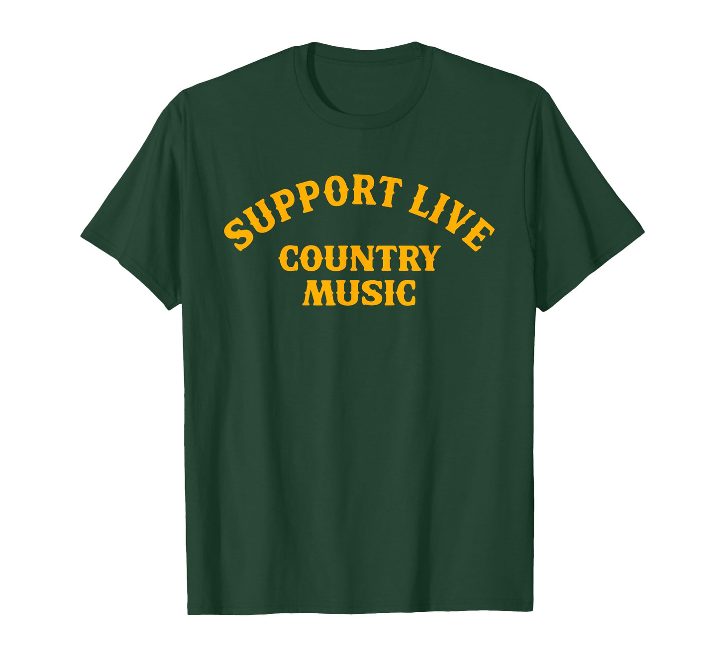 Support Live Country Music T-Shirt
