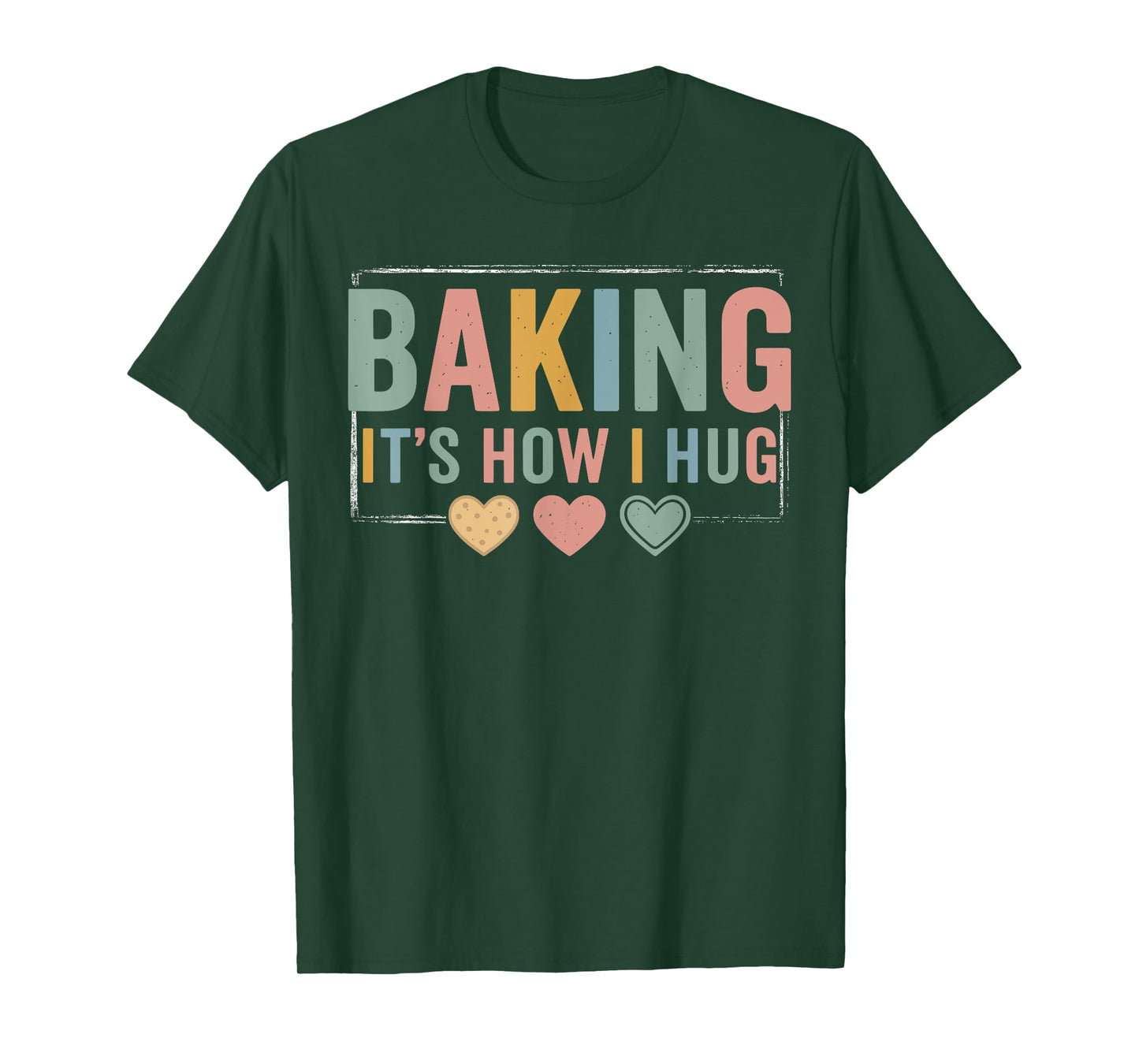 Funny Baking Baker Cookie Chef Baking It's How I Hug T-Shirt
