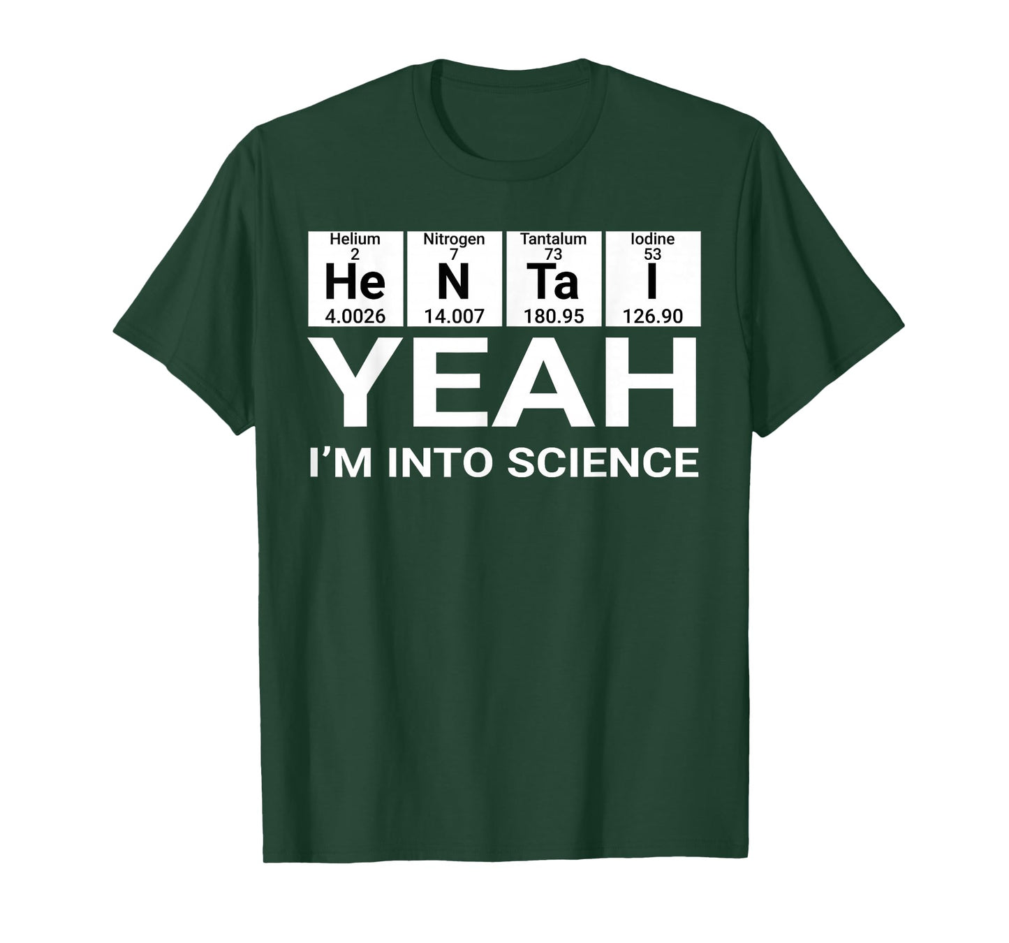 Yeah I'm Into Science Hentai Lover T-Shirt