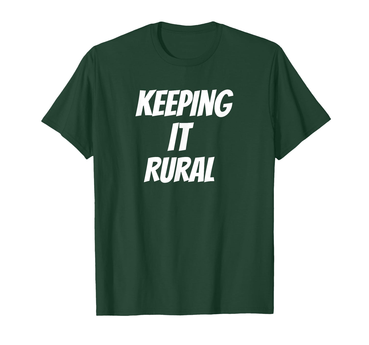 Keeping It Rural Shirt | Country Life | Ranch | Farm Shirt T-Shirt