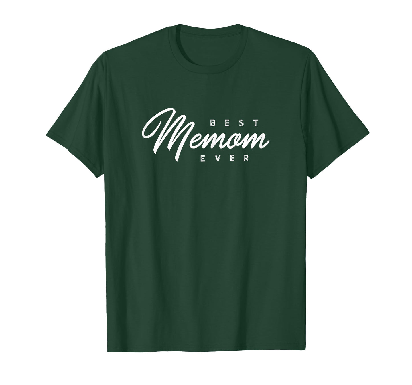 Memom Design: Best Memom Ever T-Shirt
