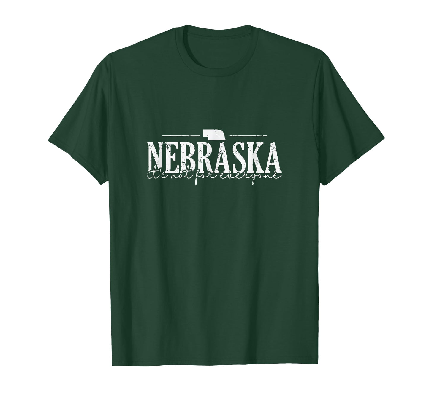 It's Not for Everyone Secrets of Nebraska T-Shirt
