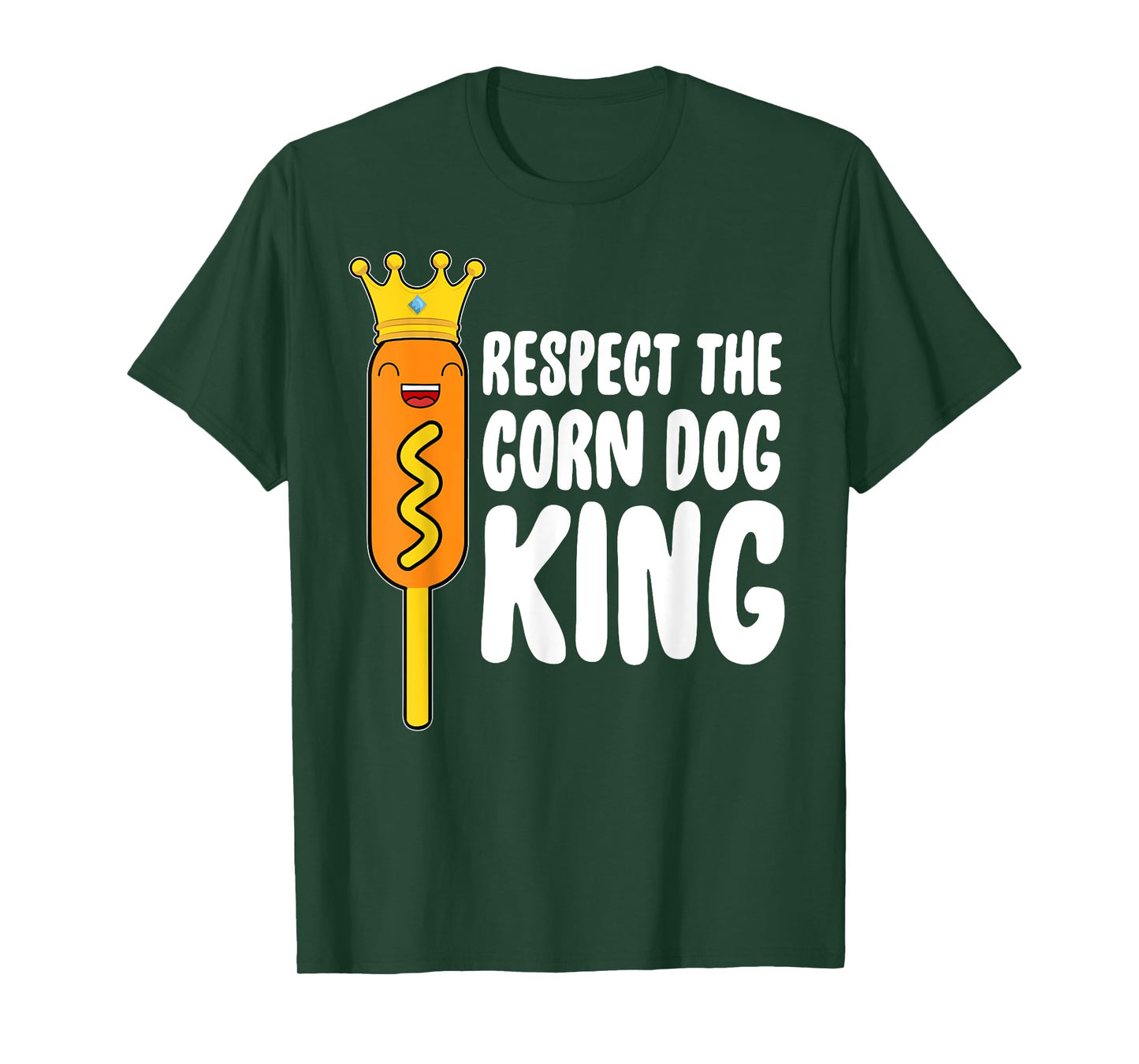 Corn Dog King Funny Costume - Respect The Corn Dog King T-Shirt