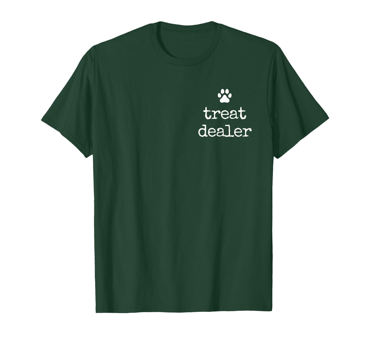 Dog Treat Dealer Dog Owner Humor Funny Dog Dad Dog Lover T-Shirt