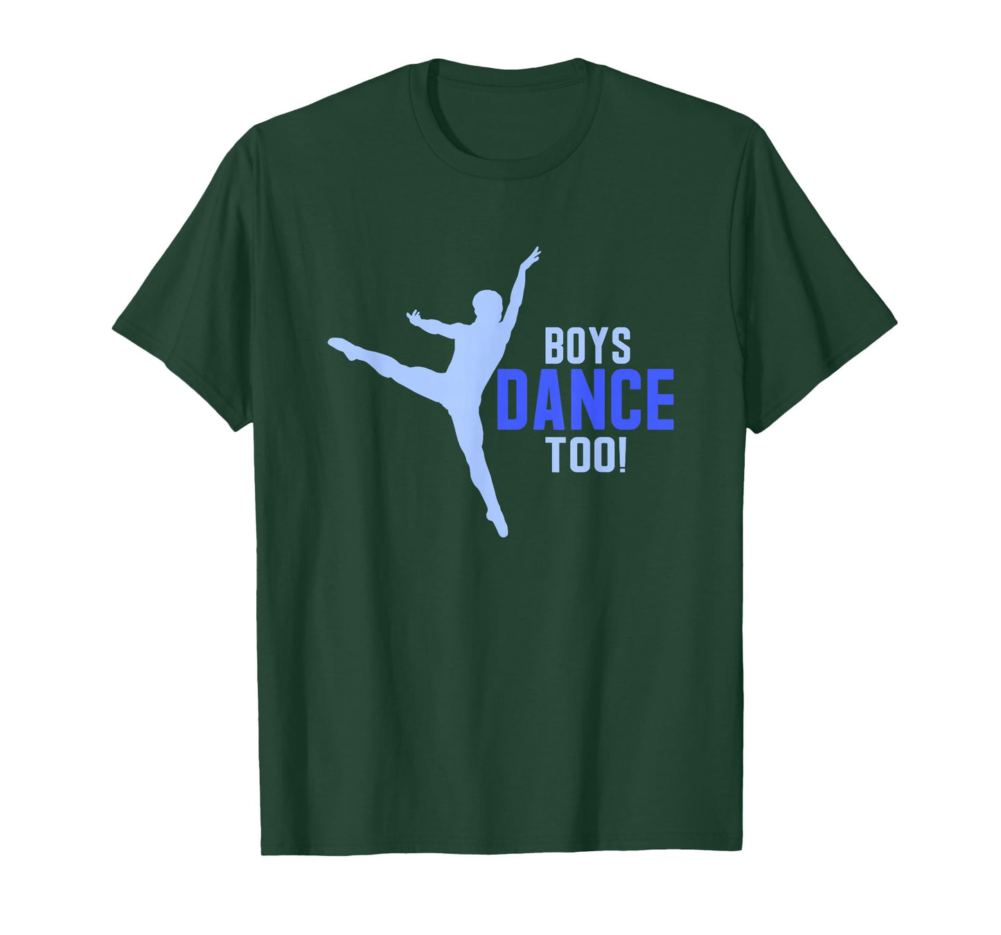 Boys Dance Too! Pointe Dancer Shirt T-Shirt