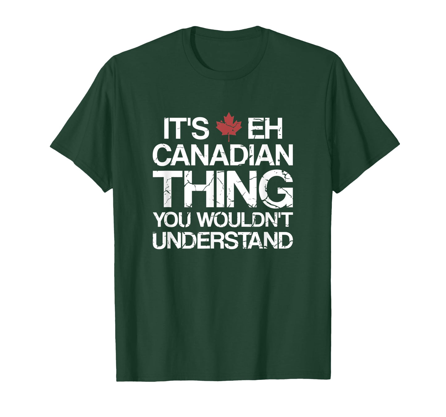 It's Eh Canadian Thing Canada T-Shirt