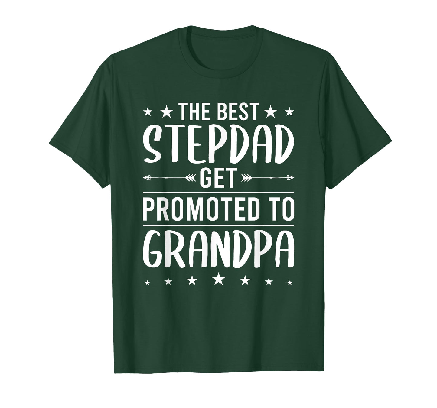 Best StepDADs Get Promoted To Grandpa stepdad T-Shirt