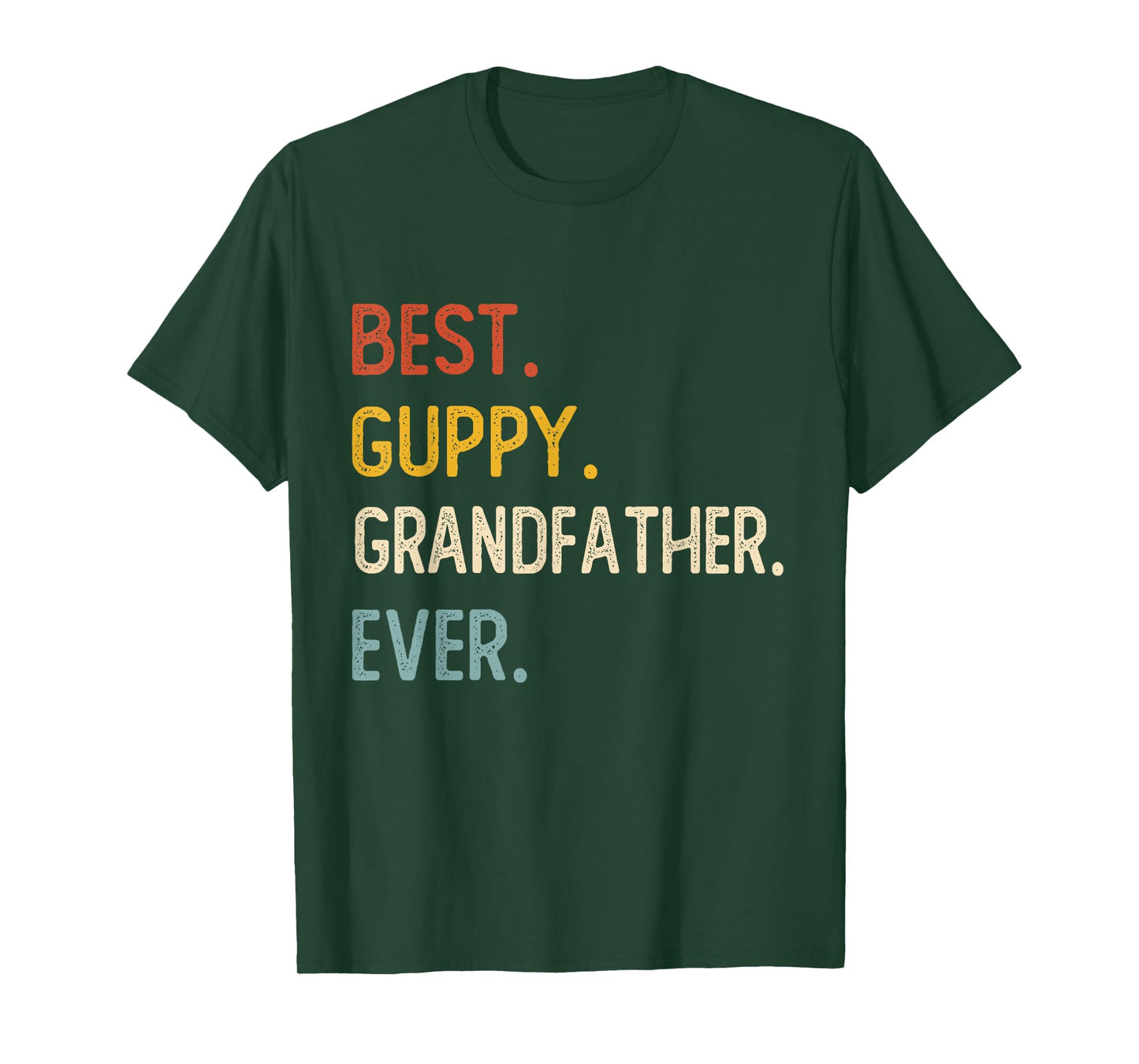 Funny Dad Best Guppy Grandfather Ever Shirts Fathers Day T-Shirt