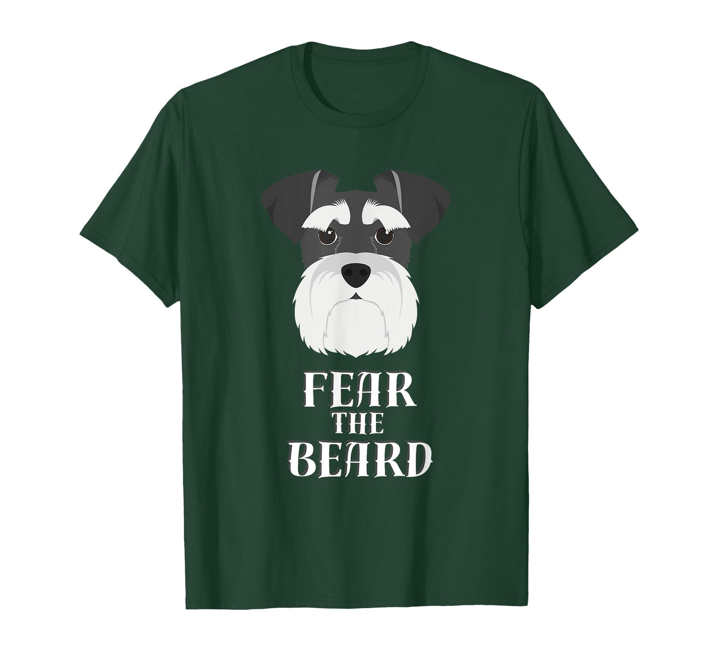 Funny Schnauzer Fear the Beard Gift T-Shirt