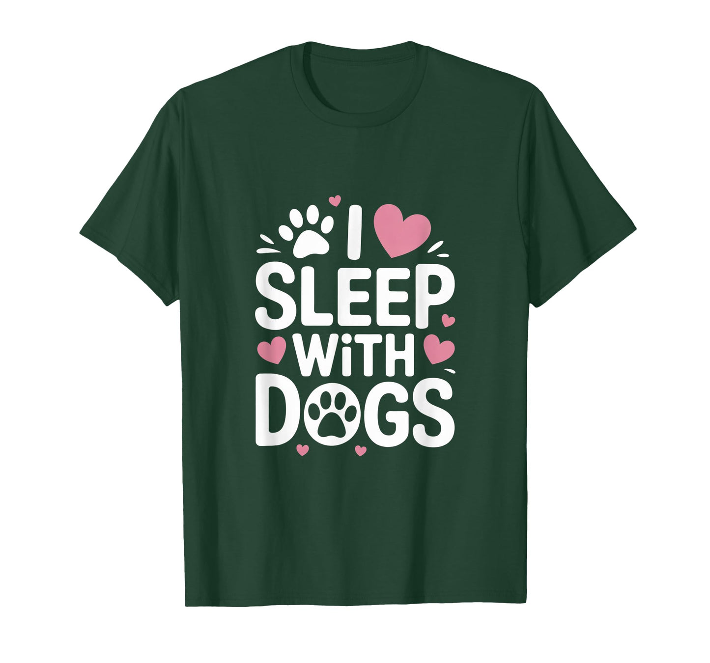 I Sleep With Dogs Funny Cute Puppy Pet Lovers Gift T-Shirt