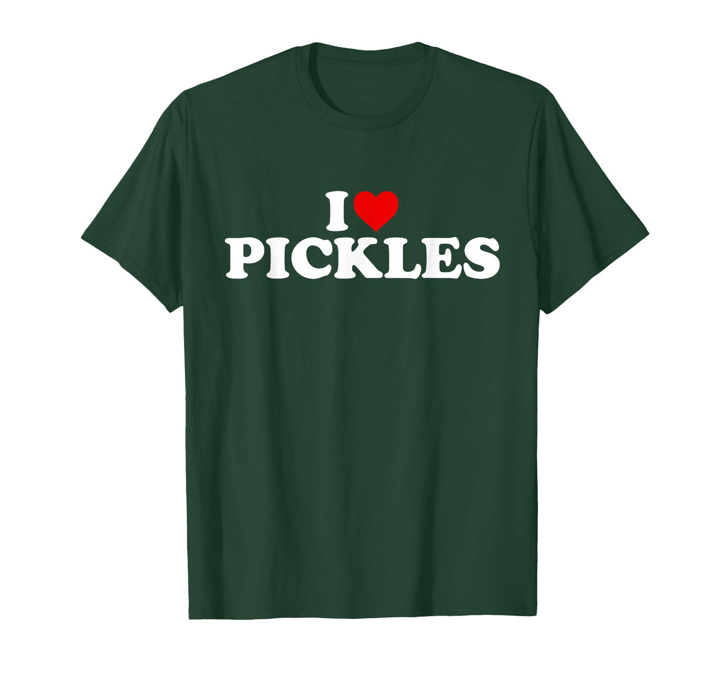 I Love Pickles - Heart T-Shirt