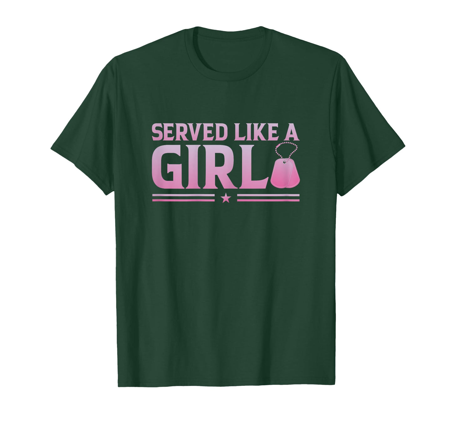 Served Like A Girl Military Veteran Women Veteran Mother T-Shirt