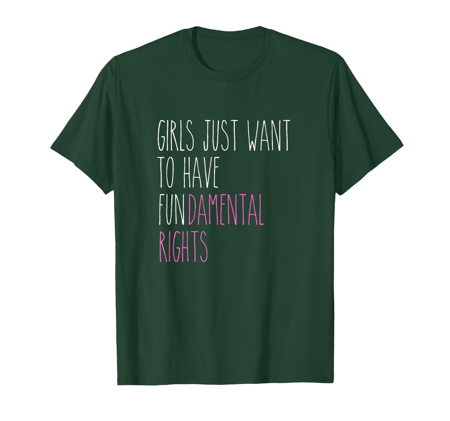 Rae inspired Dunn girls just want to have fundamental rights T-Shirt