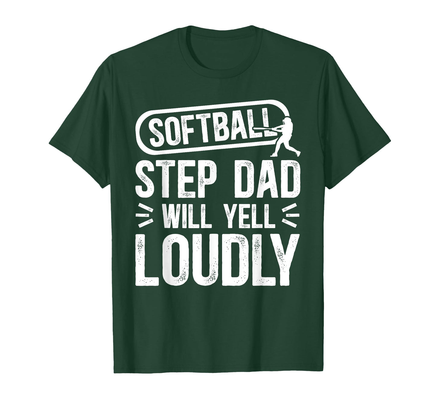 Softball Step Dad Will Yell Softball Player Stepdad T-Shirt