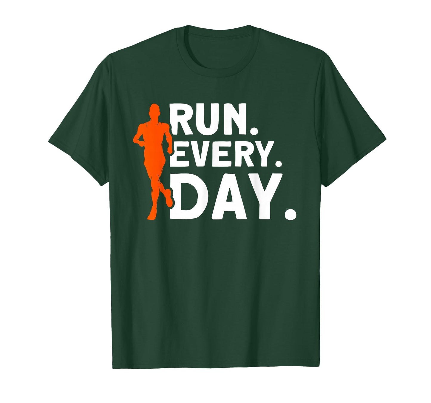 Run every day Marathon Streak Runner Running T-Shirt