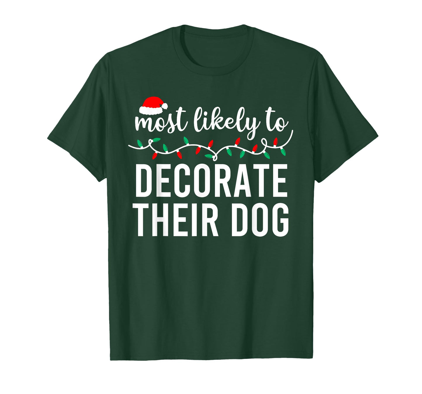 Most Likely to Christmas Shirt Matching Family Pajamas Funny T-Shirt